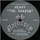 Heavy - The Shadow